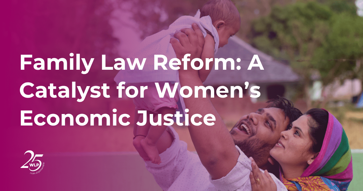 Family Law Reform A Catalyst For Women’s Economic Justice Women's